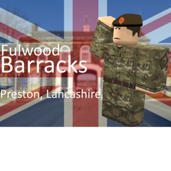 Fulwood Barracks, Lancashire