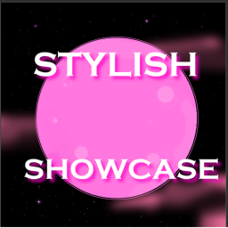 Stylish Showcase! [LEGACY]