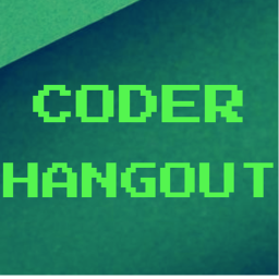 Coder hangout!