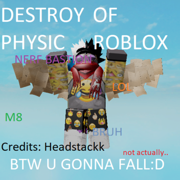 Destroy physic simulator