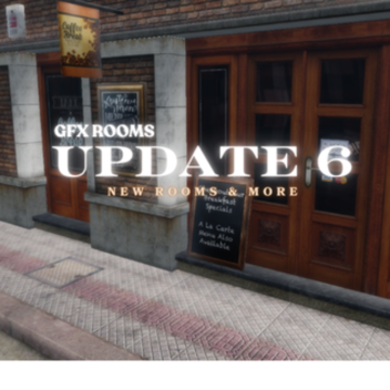 [UPT 6] GFX Rooms
