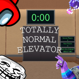 Totally Normal Elevator [MAYBE NOT NORMAL]