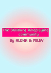 The bloxburg roleplay Community