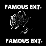 Famous Ent.