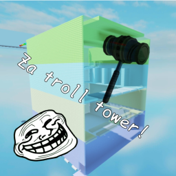Za troll tower!