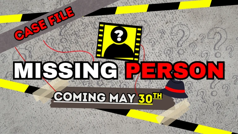 MISSING PERSON CASE