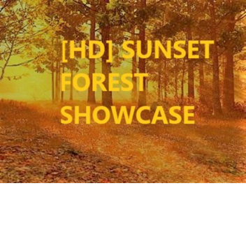 [HD] Sunset Forest Showcase