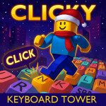 [🎁] Clicky Keyboard Tower