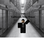 *California State Prison*