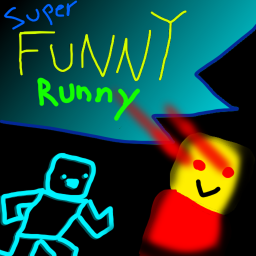 Super Funny Runny!