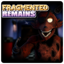 FNaF: Fragmented Remains