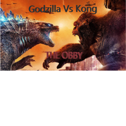 Godzilla Vs Kong The Obby