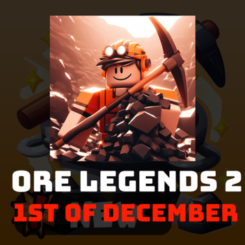 [🥳 ANNIVERSARY] Ore Legends! ✨ 