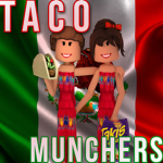 TACO MUNCHER$