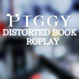 Piggy: Distorted Book RP