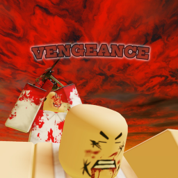 VENGEANCE [SMALL UPDATE]