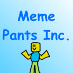 Meme Pants Inc.