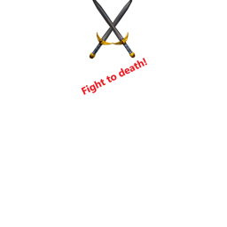 Fight to death!