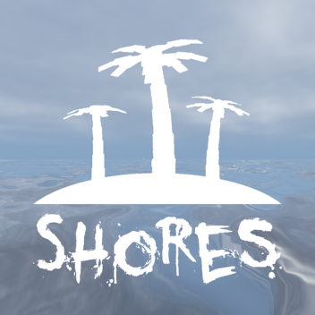 Shores [Pre-Alpha]