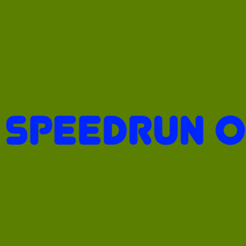SpeedRun O
