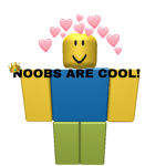 Noobs r cool!
