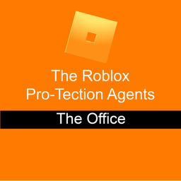 The Roblox Pro-Tection Agents Office