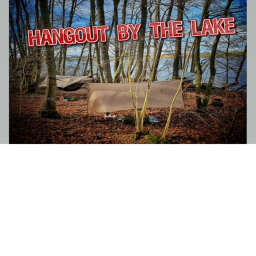 !Lake Hangout!