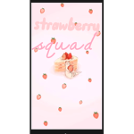 Strawberry squad (go follow me)