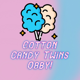 Cotton Candy Twins! Obby!