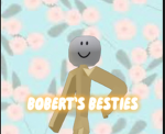 Bobert’s Besties