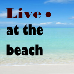 Live at the beach