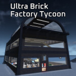 Ultra Brick Factory Tycoon