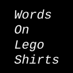 Words On Lego Shirts