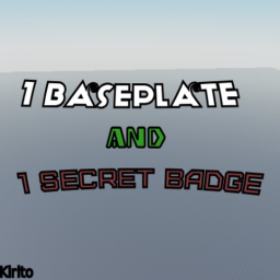 1 baseplate 1 secret badge