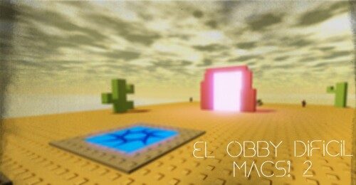 El obby dificil MACs 2!!!