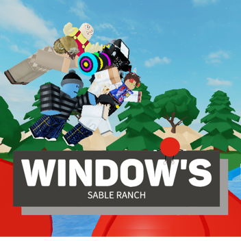 Window's Sable Ranch 
