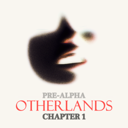 OTHERLANDS [HORROR] - PreAlpha