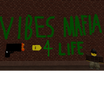 Vibe Mafia 4 Life