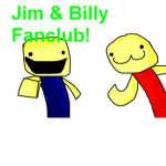 Jim and Billy Fanclub!
