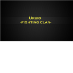 Ukuio -Fighting Clan-