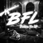 BFL(Brothers For Life Gang)