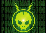 Powerman 5000 Fanclub!