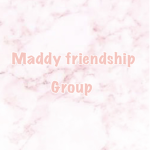 Maddy friendship group