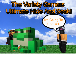 The Variety Gamers Ultimate Hide And Seek!