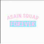 Asain Squad Forever