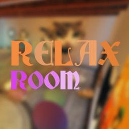 Relax Room [VC 🔊]
