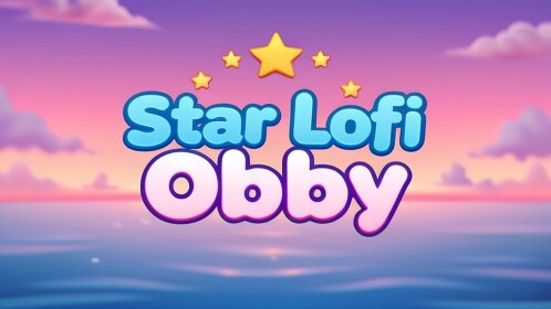 ⭐ Star Lofi Obby ⭐