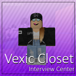 Vexic Closet Interview Center