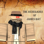 The Renegades of James Bay