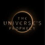 The Universe's Prophecy